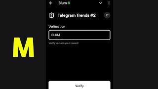 Blum Telegram Trends #2 Blum Video Code |Blum Telegram Trends #2 Blum Today Verification Keyword