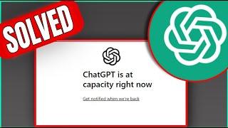 How To Fix CHAT GPT Is At Capacity Right Now Error Quick Method(2023)