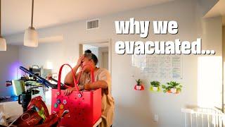 we decided to evacuate during the LA fires