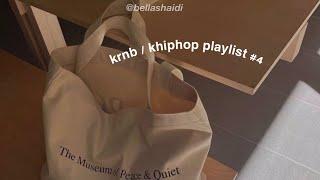 soft krnb/khiphop playlist [studying/relaxing/vibe]