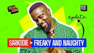 Sarkodie | Freaky And Naughty ( Full Song Reaction)