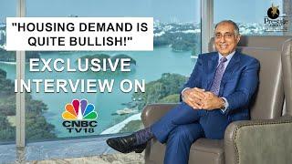 "Housing demand is quite bullish!" says Irfan Razack, CMD of Prestige Group to CNBC TV18