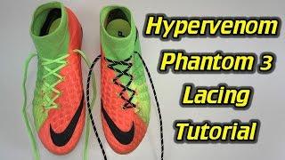 Nike Hypervenom Phantom 3 Lacing Tutorial - SR4U Laces