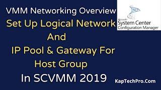 How To Setup Logical Network And IP Pools In SCVMM