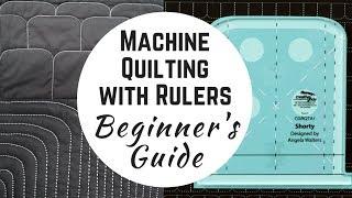 The Beginner's Guide to Machine Quilting with Rulers - Introducing Shorty