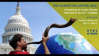 The Climate on Capitol Hill: A Roadmap for Jewish Climate Advocacy in the 117th Congress