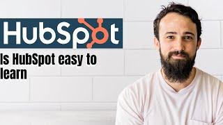 Is HubSpot easy to learn