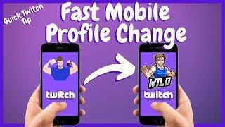 Change Your Profile Picture On Twitch Mobile Fast!