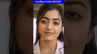 Goodbye Trailer REVIEW by Gyan Thirst | #shorts