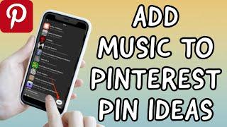 How To Add Music To PINTEREST Idea Pins (2023)