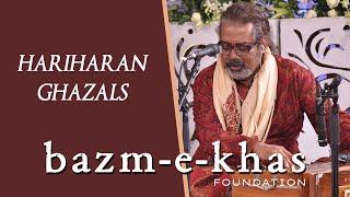 Best of HARIHARAN GHAZALS | Bazm e khas