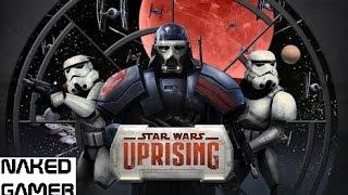 Star Wars Uprising Naked Mobile/Tablet Game First Look Playthrough