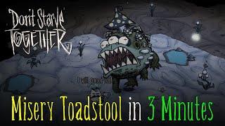 Misery Toadstool in 3 Minutes (Wolfgang + Spicy Jelly)