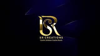 SR CREATIONS l INTRO #SRCreations