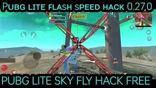 PUBG LITE FLASH SPEED HACK 0 27 0 NO LAG FLASH SPEED HACK SKY SPEED FREE l PUBG LITE FLASH MOD APK