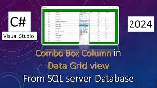 C# DataGrid View Combo Box Column | SQL Server Database | Visual Sudio