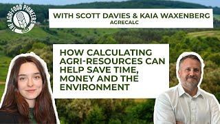 How Calculating Agri-resources can Help Save Time, Money and the Environment