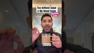 EP119: Tea without Sugar & My Blood Sugar Levels | Sweetener Series - The Sugar Spike Show