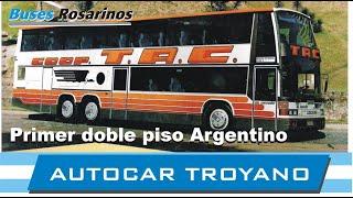 Autocar Troyano - El primer ómnibus doble piso argentino (1987) / Historia Carrocera Argentina