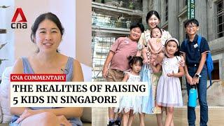 The realities of raising 5 kids in Singapore | Commentary