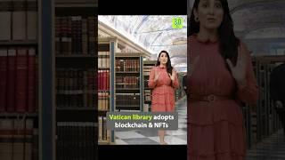 Vatican Library Adopts Blockchain & NFTs | 3.0 TV #shorts #blockchain #nfts #web3