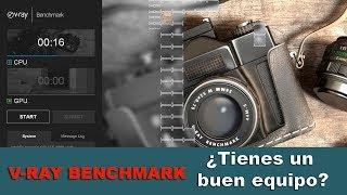 Vray Benchmark | ¿Tienes un buen equipo para renderizar?