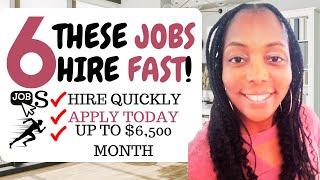 Top 6 Hiring Immediately Work from Home Jobs Paying up to $6,500/month