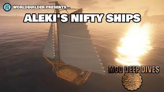 Mod Deep Dives - EP11 - Aleki's Nifty Ships