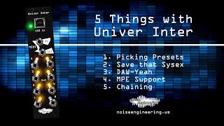 5 Things with Univer Inter MIDI-to-CV module from Noise Engineering