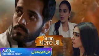 Sadaf Or Ammar Ki Shadi | Sunn Mere Dil Episode 15 Teaser Review | Promo | Maya Ali Wahaj Ali