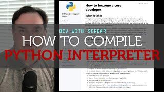 How to compile the Python interpreter from scratch on Microsoft Windows