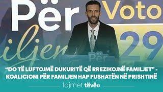 “Do të luftojmë dukuritë që rrezikojnë familjet” - Koalicioni për Familjen hap fushatën në Prishtinë