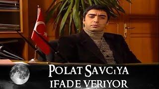 Polat Savcı'ya ifade veriyor - Kurtlar Vadisi 33.Bölüm