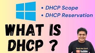 What is DHCP ? How to configure DHCP ! DHCP Services , Scopes, Reservation ! MCSA Course 2023  !