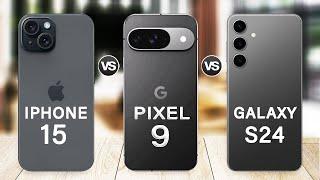 Google Pixel 9 Vs iPhone 15 Vs Samsung S24 Specs Review