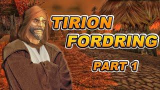 The Story of Tirion Fordring - Part 1 of 2  [Lore]