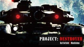 Project: DESTROYER - Battlefield 3 Machinima