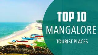 Top 10 Best Tourist Places to Visit in Mangalore | India - English