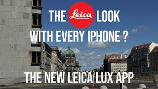 LEICA LUX APP for iPhone. Testing the looks in Urban Street Photography POV