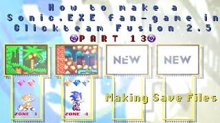 (13) How to make Save Files | Making a Sonic.EXE fan-game in Clickteam Fusion 2.5