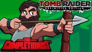 Tomb Raider Definitive Edition | The Completionist