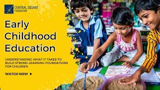 Building Strong Foundations: The Power of Early Childhood Education in India | #BuniyaadKalKi