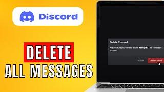 How To Delete All Messages On Discord (2024) Easy Method