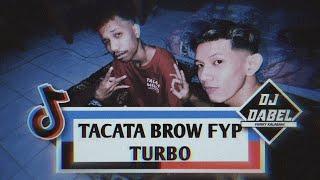 DJ TACATA BROW FYP TIKTOK️ - DJ DABEL - (NIKO STYLE)