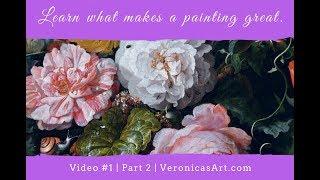 Learn what makes a painting great: Video 1 part 2 - composition, design, color, emotion, textures