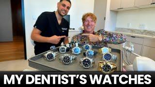 MY DENTIST'S SHOCKING WATCH COLLECTION!