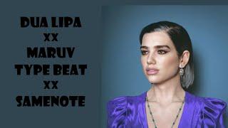 [FREE] Dua Lipa x Maruv Type Beat 2021 prod. by Samenote (Бит в стиле Марув)