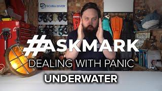 How Do You Deal with Panic Underwater? #AskMark @RobinMoerland