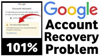 too many failed attempts gmail 2 step verification || email forgot password recovery problem 100%