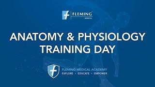 Fleming Academy Training Day 'Anatomy & Physiology' at Fleming Medical